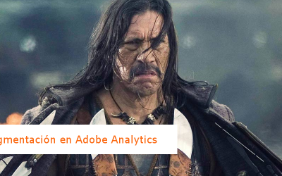 Segmentos en Adobe Analytics