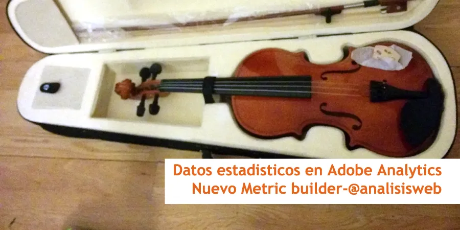 Las nuevas Métricas calculadas de Adobe Analytics