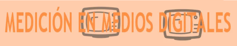 como medir medios digitales